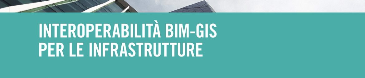 ASSOBIM_Talks_interoperabilità-BIM-GIS